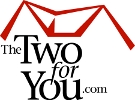 The Two For You For All Your Real Estate Needs.